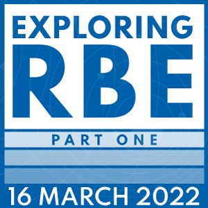Exploring RBE Part 1: 16 March 2022